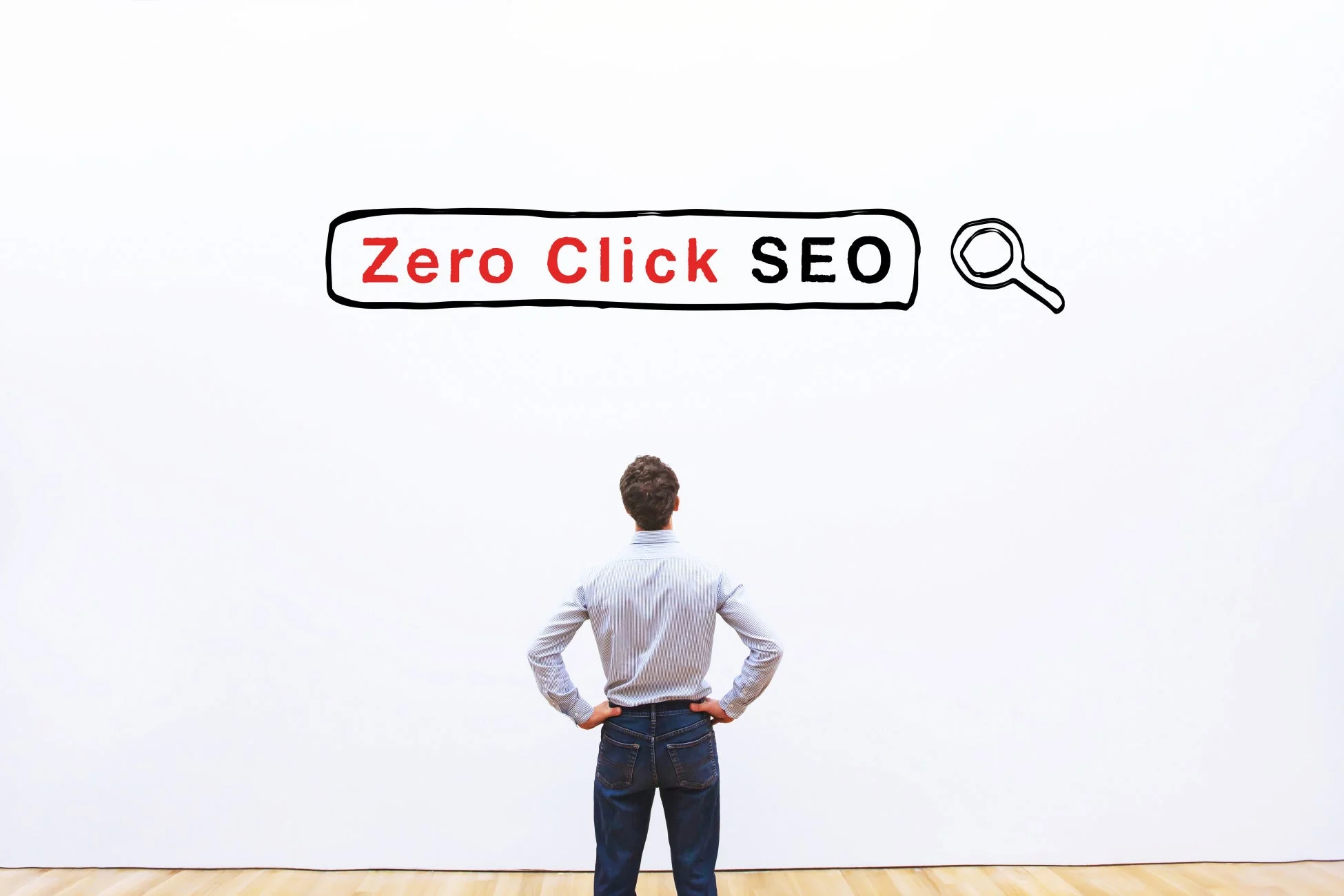男性が「Zero Click SEO」と書かれた検索バーを見上げている画像