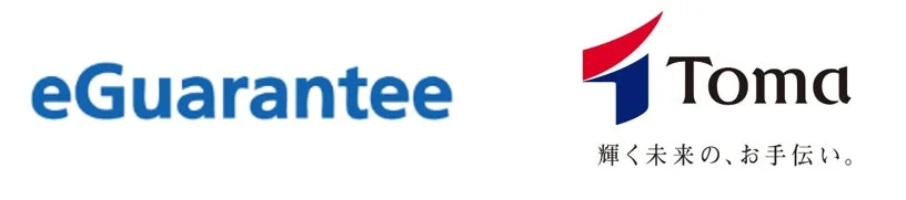 eGuarantee Toma 輝く未来の、お手伝い。